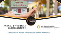 Trouvez votre courtier immobilier dans les Basses-Laurentides