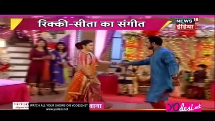 Ricky-Sita Ka Sangeet!! Saathiya 18th April 2017