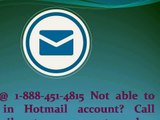 Dial @ 1-888-451-4815 Not able to Sign in Hotmail account? Call Hotmail customer support number
