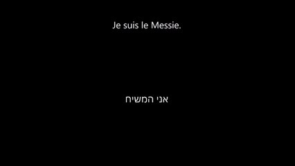 Je suis le Messie, I am the Messiah-wj2uIfheAvA