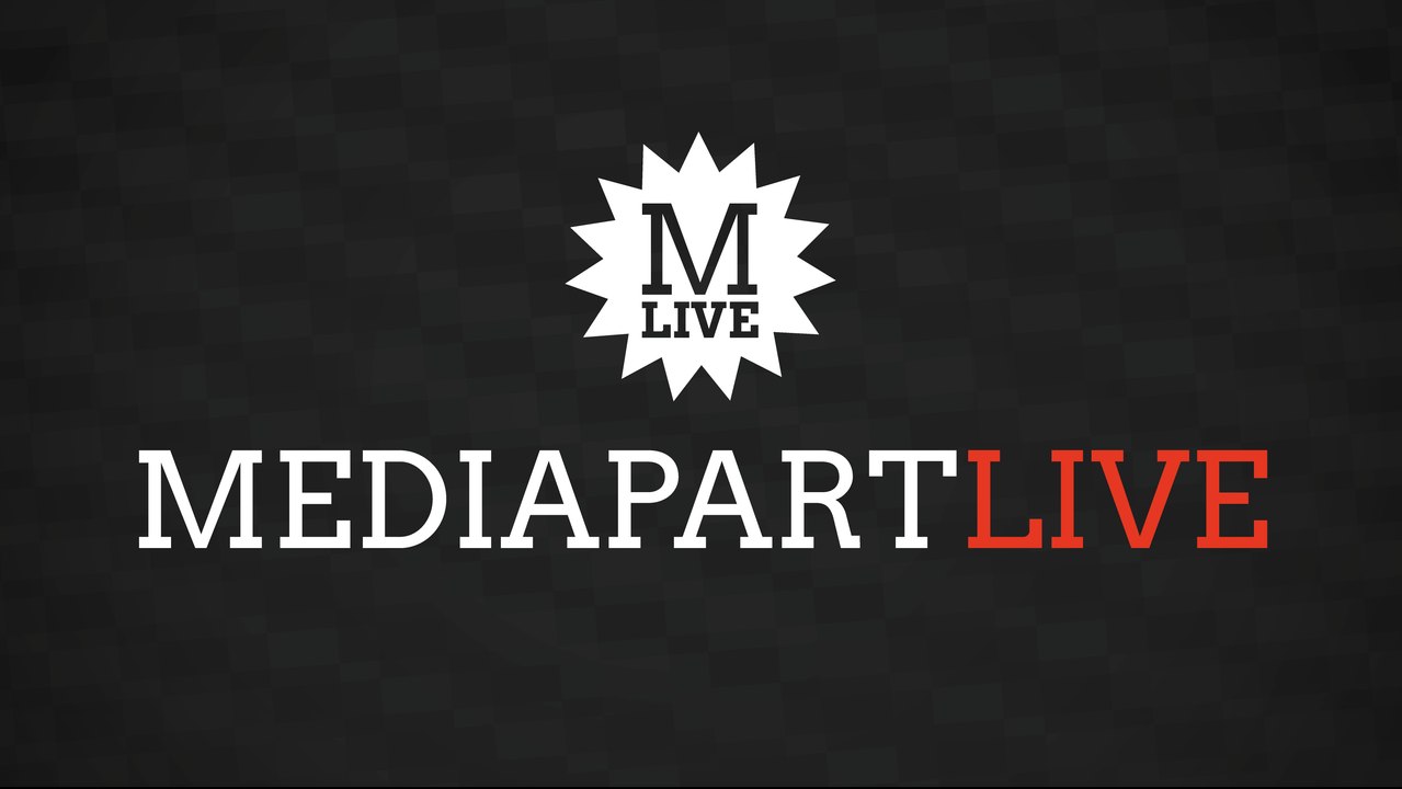 «En direct de Mediapart». En Marche! et la France insoumise