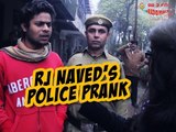 Mirchi Murga - Cop catches people abusing Police - RJ Naved as a Cop