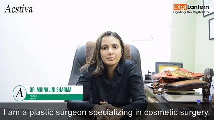 Client Testimonial - Dr. Mrinalini Sharma, Aestiva Plastic Surgery Clinic