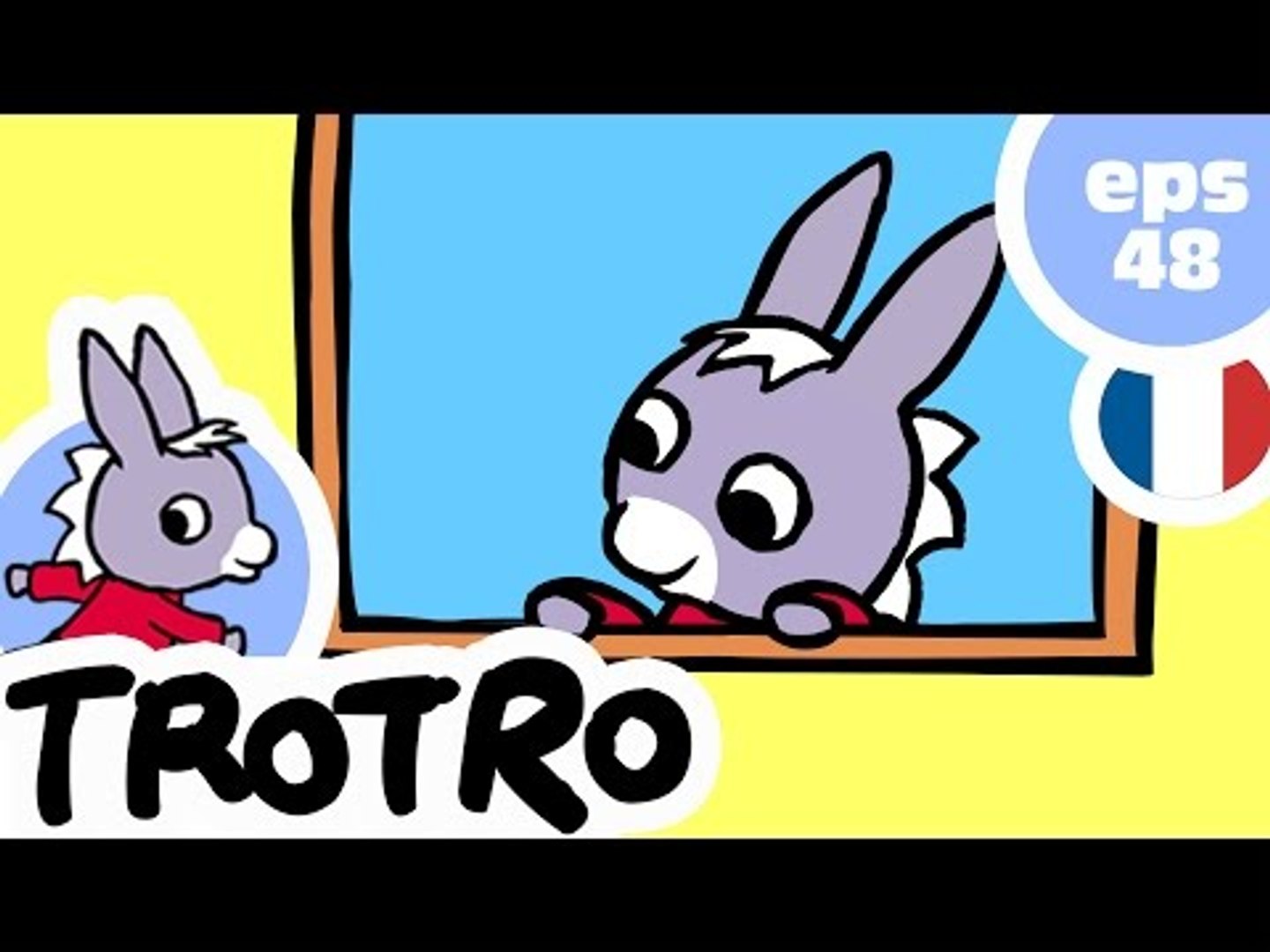 TROTRO - EP48 - La cabane de Trotro - Vidéo Dailymotion