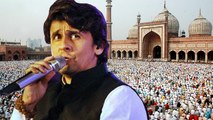 Sonu Nigam Insults Morning Azaan