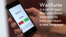 WaitSuite, la app para aprender idiomas en segundos mientras esperas