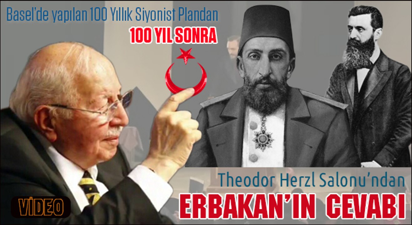 Abdulhamid-Theodor Herzl ve Erbakan