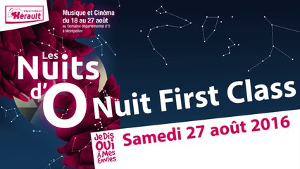 Les Nuits d'O - Nuit First Class 2016