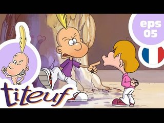 TITEUF - EP05 - Rupture