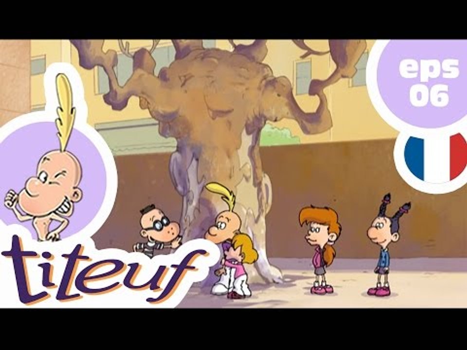 TITEUF - EP06 - Les Z'Amoureux