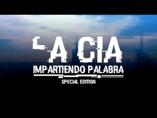 La Cia - Intro Impartiendo Palabra Especial Edition (ID Medios)
