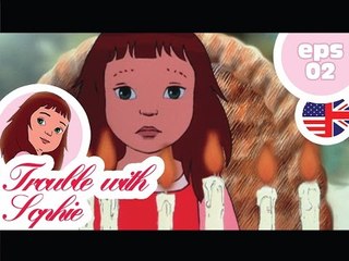 TROUBLE WITH SOPHIE - EP02 - The birthday