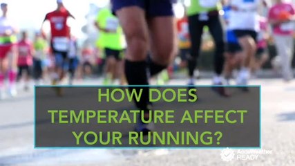 How does temperature affect your running?