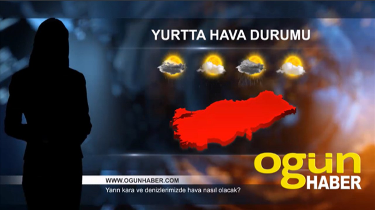 Yarın kara ve denizlerimizde hava nasıl olacak? 19 Nisan 2017 Çarşamba