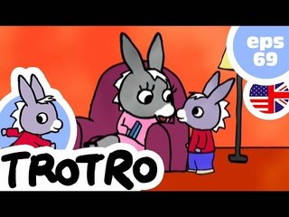 TROTRO - EP69 - Trotro is all grown up