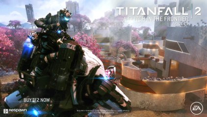 Titanfall 2 - Official A Glitch in the Frontier DLC Gameplay Trailer (2017)