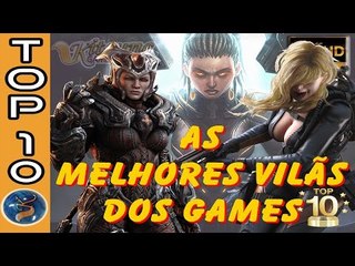 As 10 Melhores Vilãs dos Games
