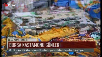 Bursa Kastamonu günleri (Haber 18 04 2017)