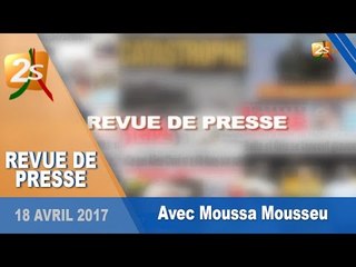 REVUE DE PRESSE DU 18 AVRIL 2017