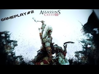 Assassin's Creed III - PC Gameplay #2
