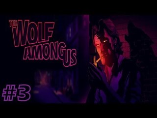 The Wolf Among Us - PC Gameplay #3