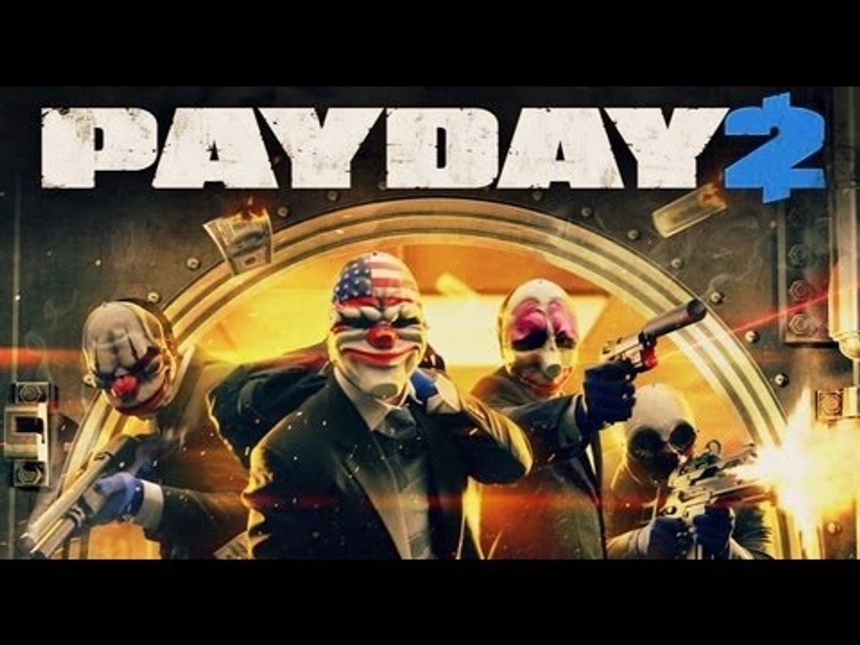 PayDay 2 - PC Gameplay