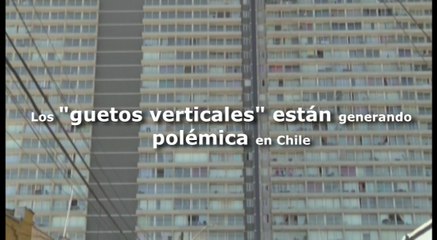 Los "guetos verticales" que están generando polémica en Chile