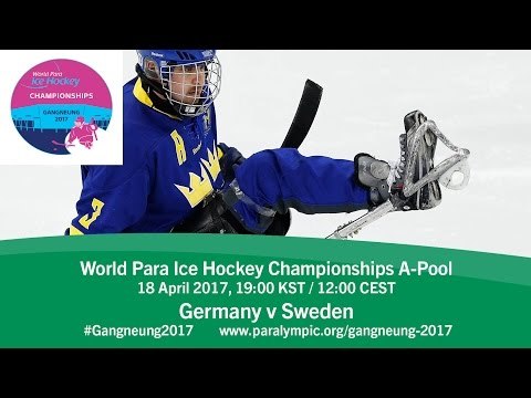 Germany v Sweden | Prelim | 2017 World Para Ice Hockey Championships A-Pool, Gangneung