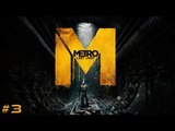 Metro: Last Light - PC Gameplay #3