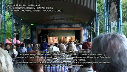 Operetka 53 FESTIWAL  MONIUSZKOWSKI w  Kudowie Zdrój, dn.21-08-215 r