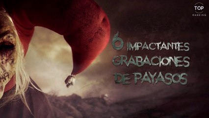 6 Terroríficas Grabaciones De Payasos