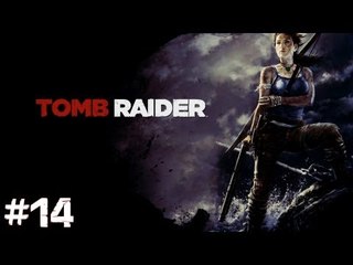 Tomb Raider - PC Gameplay #14