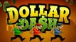 Dollar Dash - PC Gameplay