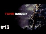 Tomb Raider - PC Gameplay #13