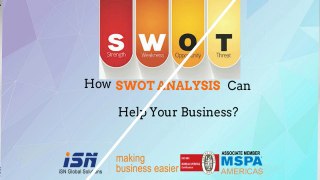 How SWOT Analysis can help your business | iSN Global Solutions