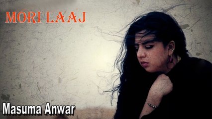 Masuma Anwar - Mori Laaj
