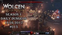 Wolcen: Lords of Mayhem - Daily Dungeon 19.04.2017 - #013 [GAMEPLAY|HD]