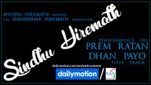 PREM RATAN DHAN PAYO Performance by SINDHU HIREMATH