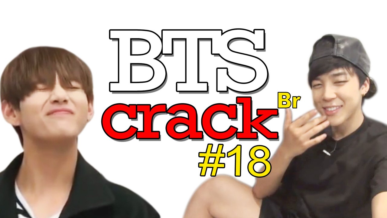 BTS Crack BR #18