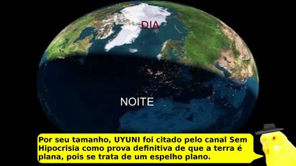 UYUNI O espelho da Terra Plana Detonado Sem Hipocrisia