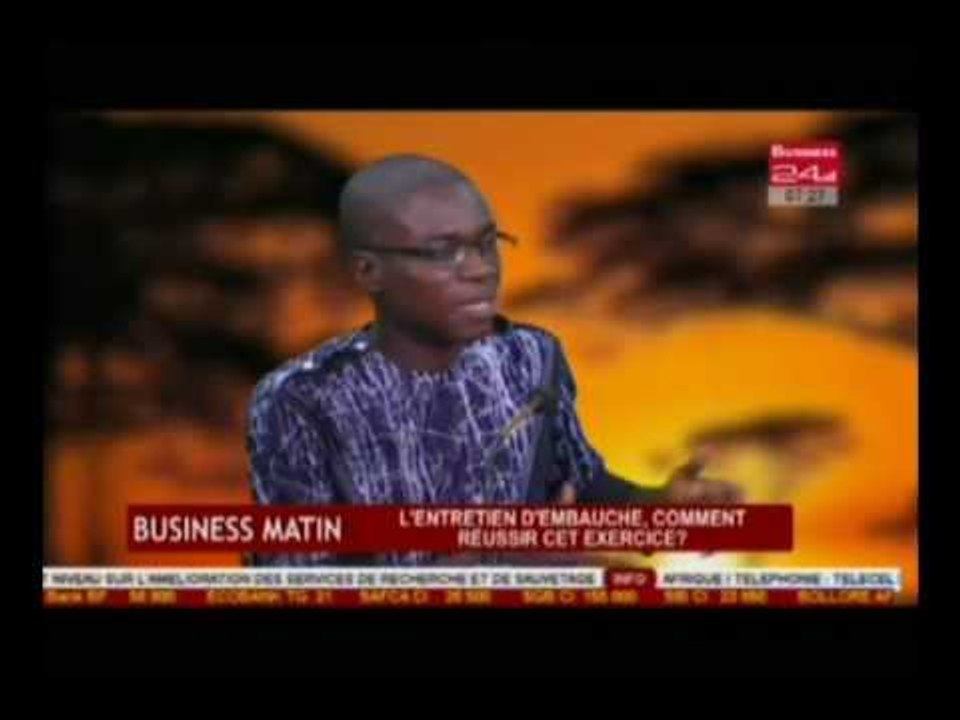 Business 24  Business Matin A la Une L'entretien d'embauche, comment réussir cet exercice