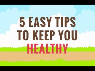 5 Easy Tips To Keep You Healthy || WittyFeed