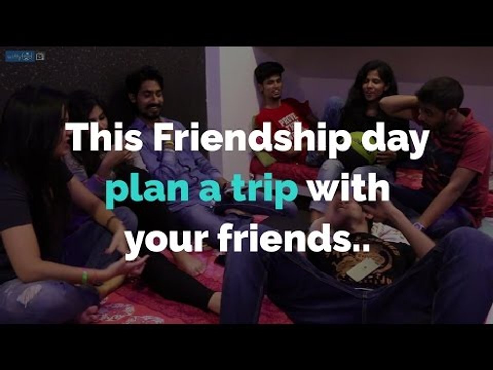 When Friends Make Plans || WittyFeed