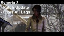 Crash Syberia 3 lag fix pc