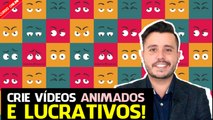 Como Criar Vídeos Animados Lucrativos do Bruno Marinho