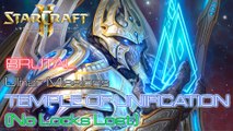 Starcraft II: Legacy of the Void - Brutal - Ulnar - Mission 9: Temple of Unification (No Locks Lost)