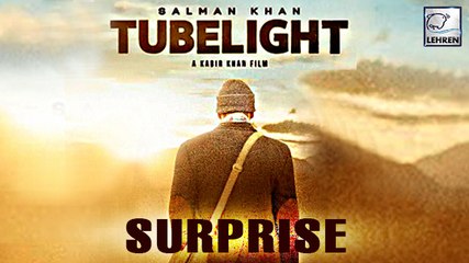 Tubelight's Teaser Will Surpirse Salman Khan Fans