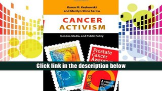 Popular Book  Cancer Activism: Gender, Media, and Public Policy  For Online