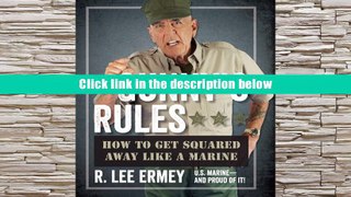 PDF [Download]  Gunny s Rules: How to Get Squared Away Like a Marine  For Online