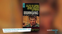 Top 5 Mind-Bending Facts About Brainwashing